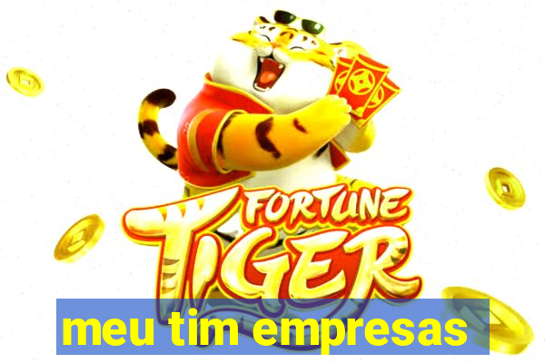 meu tim empresas